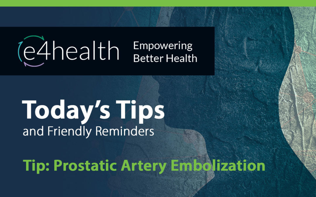 Prostatic Artery Embolization