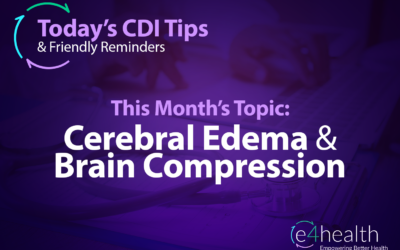 CDI Tips & Friendly Reminders: Cerebral Edema & Brain Compression