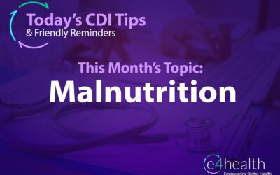 CDI Tips & Friendly Reminders: Malnutrition