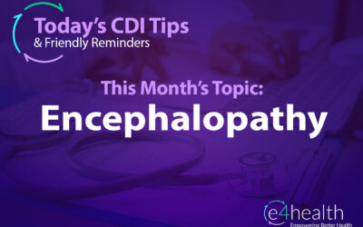 CDI Tips & Friendly Reminders: Encephalopathy